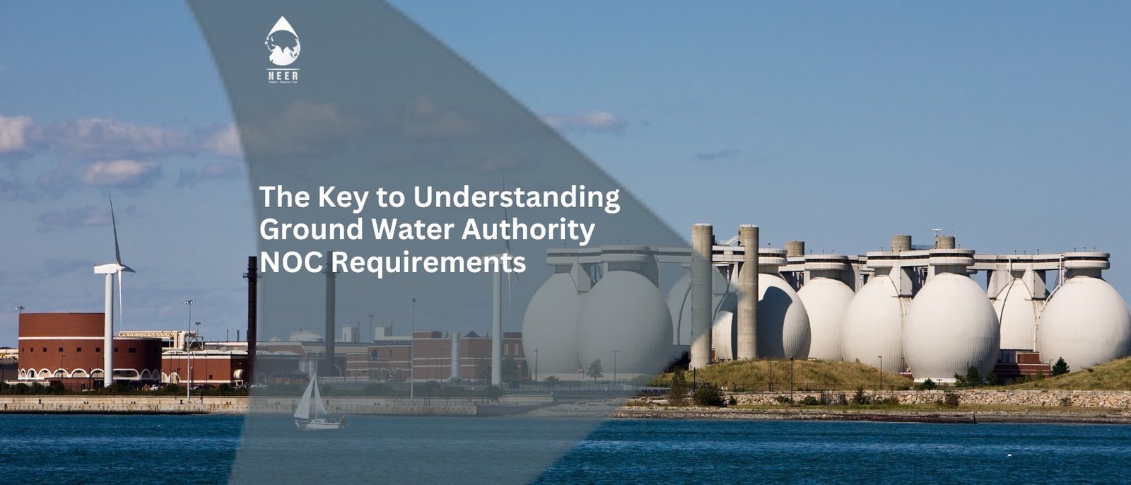 NEER-The Key to Understanding Ground Water Authority NOC Requirements